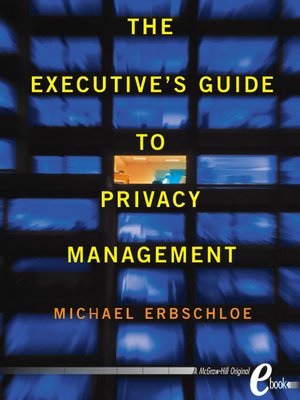 cover image of The Executive's Guide to Privacy Management